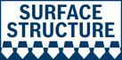 Surface Structure Struktur permukaan
